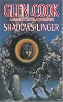 Shadows Linger: A Novel of the Black Company (The Second Chronicle of The Black Company)