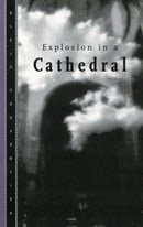 Explosion in a Cathedral