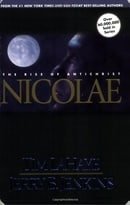 Nicolae: The Rise of Antichrist: v. 3 (Left Behind)