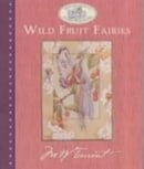 Wild Fruit Fairies (Margaret Tarrant's fairies & flowers)