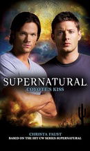 Supernatural: Coyotes Kiss