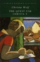 The Quest for Christa T. (Virago Modern Classics)