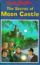 The Secret of Moon Castle (Enid Blyton's secret island series)