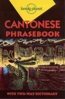 Lonely Planet : Cantonese Phrasebook