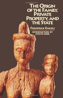 The Origin of the Family, Private Property and the State