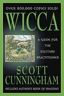 Wicca: A Guide for the Solitary Practitioner