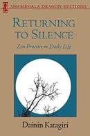 Returning to Silence (Shambhala Dragon Editions)