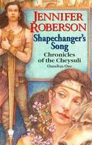 Shapechanger's Song (Chronicles of Cheysuli)