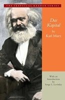 Das Kapital: A Critique of Political Economy (Skeptical Reader Series)