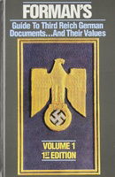 Forman's Price Guide to Third Reich German Documents... And Their Values - Volume 1