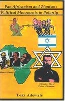 Pan Africanism and Zionism: Political Movements in Polarity