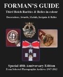 Forman's Guide to Third Reich Rarities & Relics in Colour: Special 45th Anniversary Edition - From S