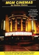 MGM Cinemas: An Outline History (Brantwood Outline History)