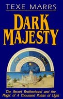Dark Majesty: The Secret Brotherhood and the Magic of a Thousand Points of Light