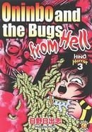 Oninbo and the Bugs from Hell (Hino Horror)