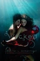 Wicked (A Wicked Trilogy) (Volume 1)