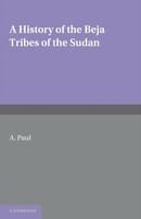 A History of the Beja Tribes of the Sudan