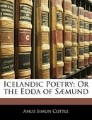 Icelandic Poetry: Or the Edda of Samund