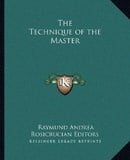 The Technique of the Master