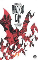 Batman Broken (Batman (DC Comics Hardcover))
