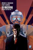 Ex Machina Deluxe Edition HC Vol 01