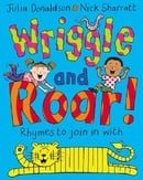 Wriggle and Roar!: Rhymes to Join in with