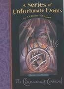 The Carnivorous Carnival - Book The Ninth (A Series of Unfortunate Events: 9)