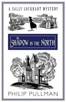 The Shadow in the North (Sally Lockhart Quartet)