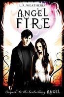 Angel Fire (The Angel Trilogy, Book 2)