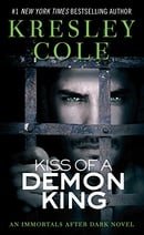 Kiss of a Demon King (Immortals After Dark, Book 7)