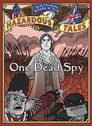 Nathan Hale's Hazardous Tales: One Dead Spy
