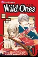Wild Ones 1 (Wild Ones (Viz Media))