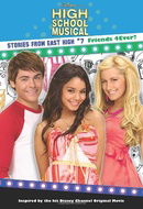 Friends 4ever? (High School Musical Stories from East High)