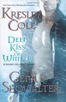 Deep Kiss of Winter (Immortals After Dark, Book 8; Alien Huntress, Book 4.5)