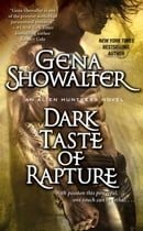 Dark Taste of Rapture (Alien Huntress, Book 6)