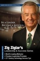 Zig Ziglar's Leadership & Success Series (Made for Success Collection)