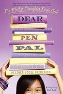 Dear Pen Pal (Mother-Daughter Book Club (Quality))