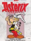 Asterix Omnibus 1: Includes Asterix the Gaul #1, Asterix and the Golden Sickle #2, Asterix and the G