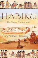 Habiru: The Rise of Earliest Israel