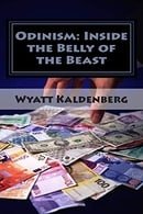 Odinism: Inside the Belly of the Beast: Essays on Heathenism inside The New World Order