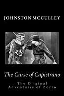 The Curse of Capistrano  The Original Adventures of Zorro (Summit Classic Collector Editions)