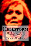 Hellstorm: The Death of Nazi Germany, 1944-1947