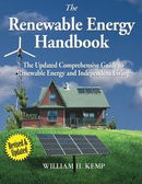 The Renewable Energy Handbook: The Updated Comprehensive Guide to Renewable Energy and Independent L