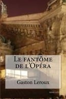 Le fantome de l'Opera (French Edition)
