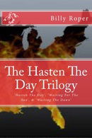 The Hasten The Day Trilogy