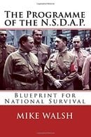 The Programme of the N.S.D.A.P.: Blueprint for National Survival