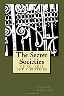 The Secret Societies: of all ages and countries
