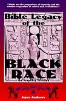 Bible Legacy of the Black Race: The Prophecy Fulfilled