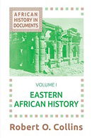 Eastern African History (African History in Documents)