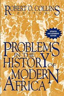 Problems in the History of Modern Africa (The Problems in African History)